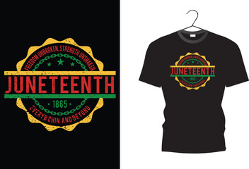 Juneteenth: Freedom Unbroken, Strength Unshaken &mdash; 1865 and Beyond