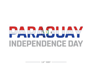 Paraguay Independence Day design on white background, Typographic Design of Paraguay Independence Day, Vector Design of Paraguay Independence Day, Paraguay Independence Day