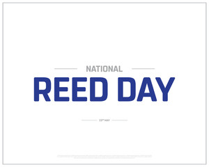National Reed Day design on white background, Typographic Design of National Reed Day, Vector Design of National Reed Day, National Reed Day