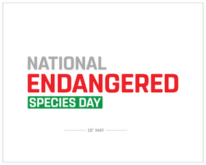 National Endangered Species Day design on white background, Typographic Design of National Endangered Species Day, Vector Design of National Endangered Species Day, National Endangered Species Day