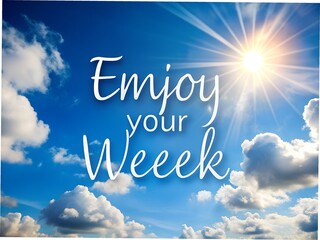 enjoy-your-week-card-with-sky-background