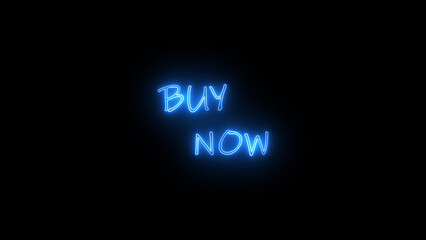 Glowing neon sign buy now in blue on black background for advertising and promoting sales with emphasis on a quick purchase