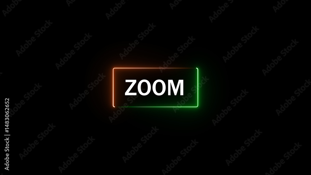 Aufkleber zoom text within a glowing neon rectangle displayed against a dark background signifying digital com