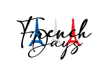 Festive vector illustration featuring the text "French Days" with elements of the French flag and the Eiffel Tower, celebrating a French-themed event or national promotion