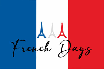 Festive vector illustration featuring the text "French Days" with elements of the French flag and the Eiffel Tower, celebrating a French-themed event or national promotion