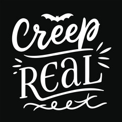 Obraz premium Creep it Real White Script