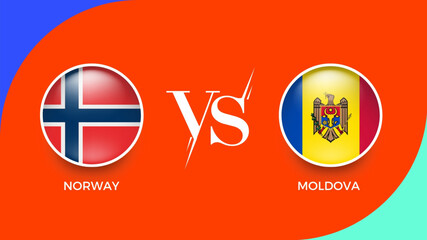 Fototapeta premium Norway vs Moldova flag in circle for UEFA PRELIMINARY and sports banner. vector illustrator