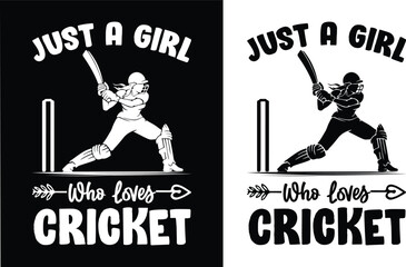 Obraz premium Just a girl who loves cricket t shirt design. cricket Vector t-shirt design. girl cricket typography t-shirt design. design. cricket, girl , vector T-Shirts Amazon.
