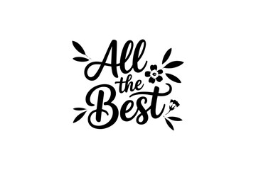 Obraz premium All the Best typography