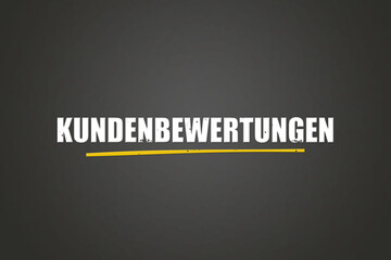 Kundenbewertungen (Customer reviews) - A blackboard with white text.