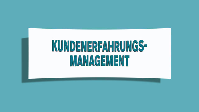 Kundenerfahrungsmanagement (Customer experience management) - A card isolated on light green background.