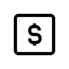 Dollar sign inside a rounded square with thick black outline representing currency and finance concept one