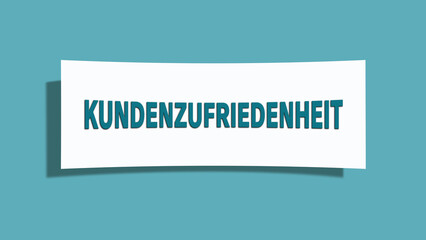 Kundenzufriedenheit (Customer satisfaction) - A card isolated on light green background.