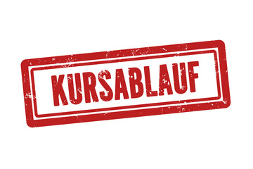 Kursablauf (Course outline) - A red stamp, isolated on white background.