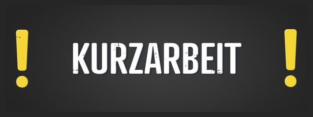 Kurzarbeit (Short-time work) - A blackboard illustration with white text.