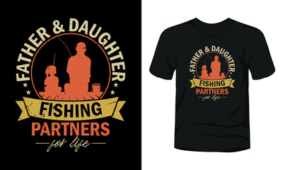 Father & Daughter Fishing Partners T-Shirt Design