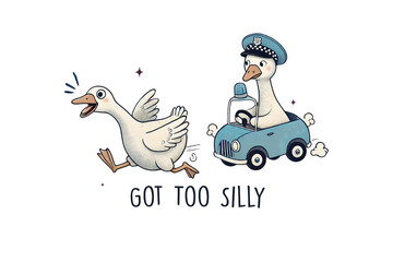 Got Too Silly Again – Silly Goose Sublimation Design 