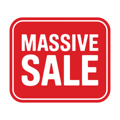 Bold red sign announcing a massive sale for promotional purposes and special offers