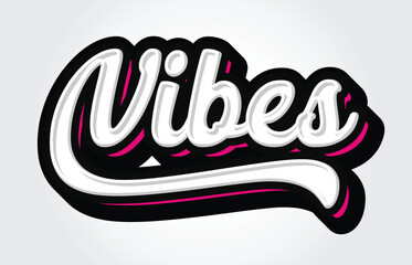 Vibes Hand Lettering Typography Graffiti Template