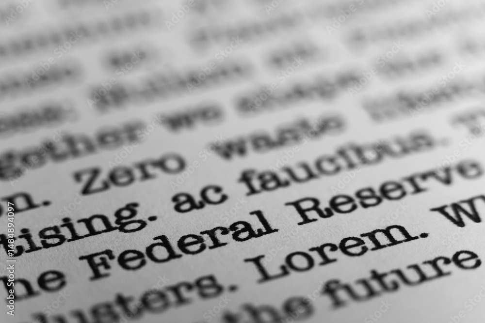 Fototapete federal reserve. text printed on a page. a piece of paper with a phrase written in retro typewriter 