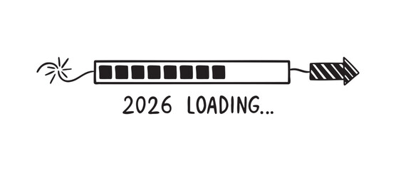 Plakat 2026 rocket loading bar doodle hand drawn new year coming soon icon. download bar firecracker with pointed tip.