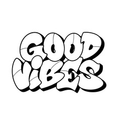 Good vibes coloring page graffiti