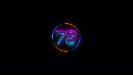 Neon light text number icon, business 78 number background 4k illustration.