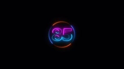 Abstract Neon text number icon, business 85 number background 4k illustration.