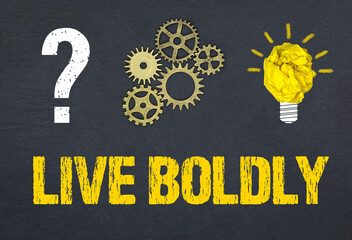 Obraz premium Live Boldly 
