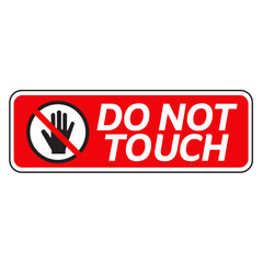 do not touch sign vector illustration