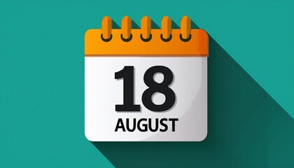 Illustration of paper calendar with date 18 August. Day and month for birthday, anniversary or appointment