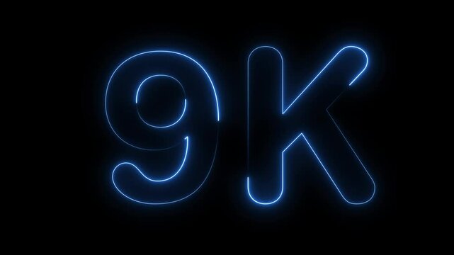 Glowing neon light 9k followers or subscribers celebration text animation on black background, Number 9k Neon Futuristic Effect, Trendy Glow Lighting, 9k