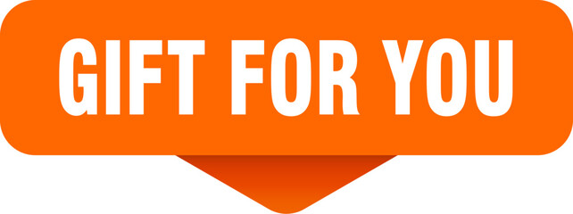gift for you sticker. gift for you sign on transparent background