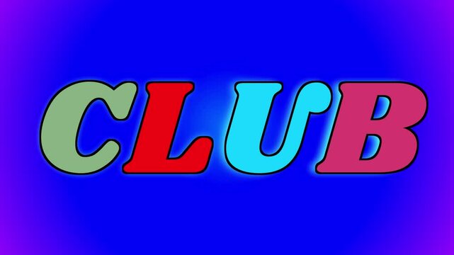big text CLUB written with word with colored letters on a random background