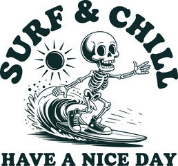 Surf & chill have a nice day t shirt design