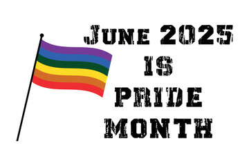 text june 2025 is pride month with rainbow flag symbolizing lgbtq pride and awareness