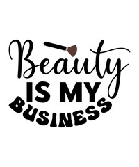 Beauty Is My Business