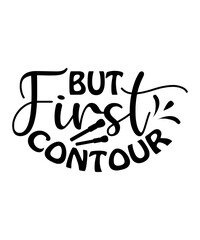 But first, contour