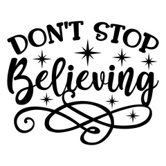 don't stop believing