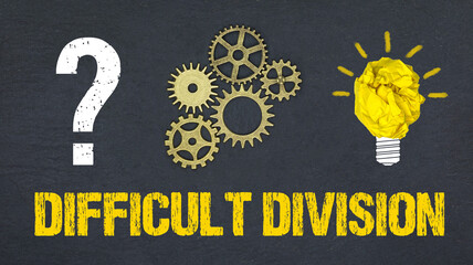 difficult division	
