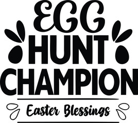 Egg Hunt Champion Typography in Bold Monochrome Design
