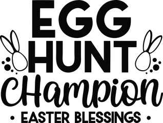 Egg Hunt Champion Easter Blessings in Elegant Script