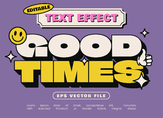 Good Times Retro Y2K Premium Editable 3D Text Effect with Smiley, Thumbs-Up & Sparkles for Poster, Logo & T-Shirt Template