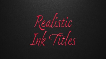 Realistic Ink Titles