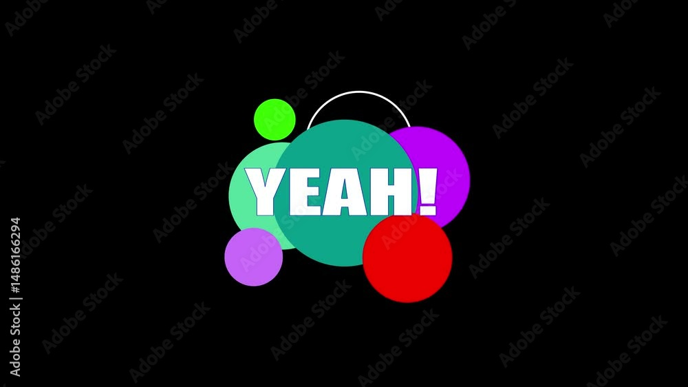 Poster yeah text inside a vibrant colorful circle. colorful circle animation displaying the word yeah on bl