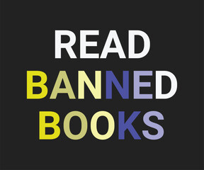 Read banned books, Trendy and fun book lover t shirt design featuring reading quotes and stylish graphics for bibliophiles and bookworms