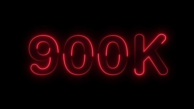 Glowing neon light 900k followers or subscribers celebration text animation on black background, Number 900k Neon Futuristic Effect, Trendy Glow Lighting, 900k