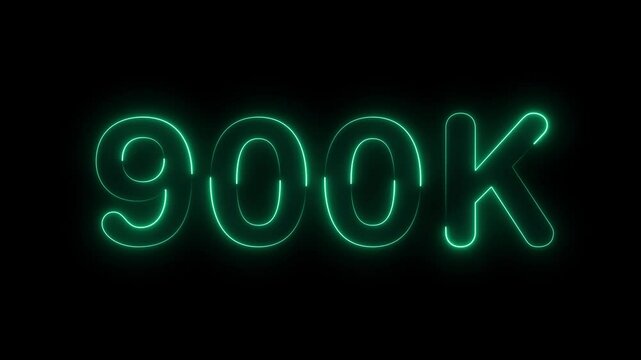 Glowing neon light 900k followers or subscribers celebration text animation on black background, Number 900k Neon Futuristic Effect, Trendy Glow Lighting, 900k