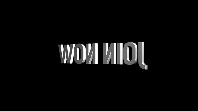 join now 3D Text 4k Animation on White Alpha Channel black Green Screen Background. now join. join with us