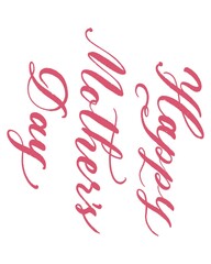 Happy Mother's Day calligraphy